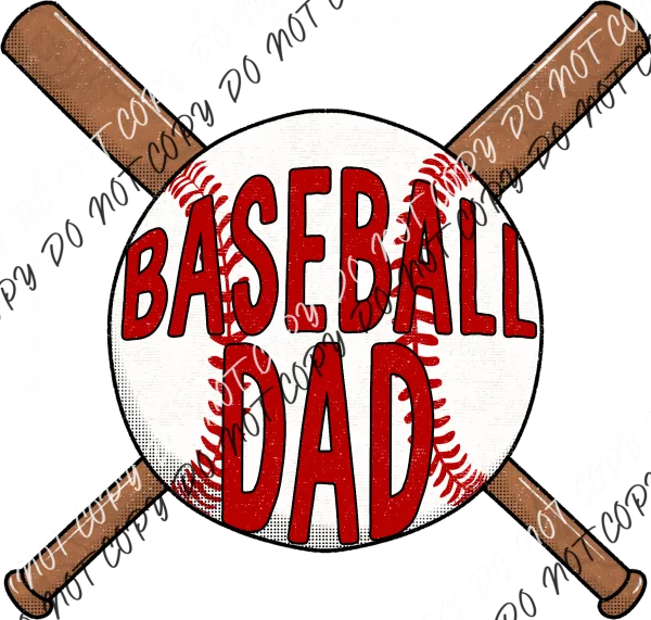 Baseball Dad Bats DTF Transfer